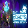 Icon of program: Tiny Robots: Portal Escape