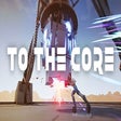 Icon of program: To the Core