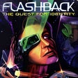 Icon of program: Flashback: The Quest for …
