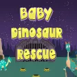 Baby Dinosaur Rescue