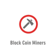NoMiner - Block Coin Miners