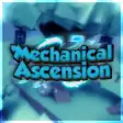 Mechanical Ascension