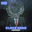 Project Clock Head Horror