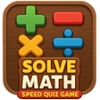 ไอคอนของโปรแกรม: Solve Math Speed Quiz Gam…