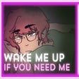 Ikona programu: Wake Me Up If You Need Me
