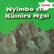 Nyimbo Cia Kuinira Ngai 2020