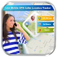 Live Mobile GPS Caller Location Tracker