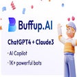 Buffup - The AI Copilot of ChatGPT4