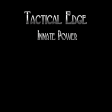Tactical Edge: Innate Power