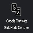 Icon of program: Google Translate Dark Mod…