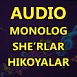 Audio monolog she'rlar va hikoyalar