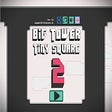 Big Tower Tiny Square 2 Ad-Free Games