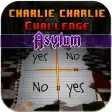 Charlie Charlie Challenge Asylum