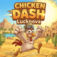 ไอคอนของโปรแกรม: Chicken Dash Lucknova