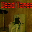 Dead Tapes: Fading Father