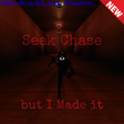 Icon of program: Seek Chase but I Made It