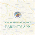 Icon of program: Manav Mangal School Paren…