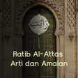 Icon of program: Ratib Al-Attas Arti dan A…