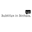 Subtitles in Sinhala - සහලන