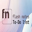 Flash Notes - Minimalistic To-do list