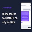 universally.chat - ChatGPT on any website