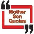 Quotes on Mother Son Relations