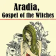 Aradia Gospel of the Witches