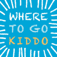 Where To Go Kiddo - West Toronto