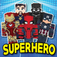 Icon of program: Superhero Skins for Minec…