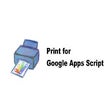 Print for Google Apps Script Page