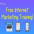 Free Internet Marketing Training