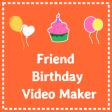 Birthday video for friend - wi