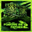 Programikonen: Forgive Me Father 2
