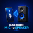 أيقونة البرنامج: Mobile Mic Bluetooth Spea…