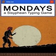 Mondays: A Sisyphean Typing Game icon