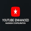 YouTube Enhanced