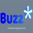 Buzz* - Phone for Google Chrome™