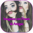 Imagenes con Frases de Amigas