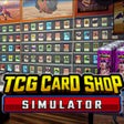 TCG Card Shop Simulator 2024