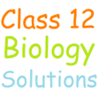 Icon of program: Class 12 Biology Solution…