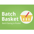 BatchBasket - Batch Saving to Pocket