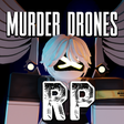 Icon of program: Murder Drones: RP