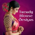 Trendy Blouse Designs