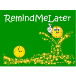RemindMeLater (Beta)
