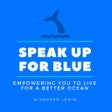 The Speak Up For Blue