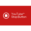 YouTube™ Stop Button