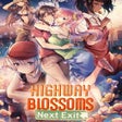 Programikonen: Highway Blossoms: Next Ex…