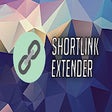 Shortlink Extender