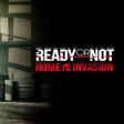 Icon of program: Ready or Not: Home Invasi…