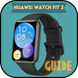 Icon of program: Huawei Watch Fit 2 Guide